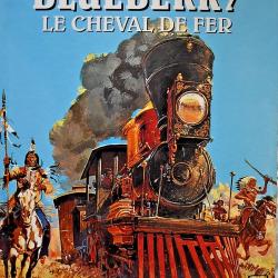 Le cheval de fer - Blueberry - Tome 7