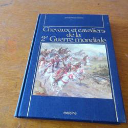 CHEVAUX ET CAVALIERS  DE LA 2 éme GUERRE MONDIALE