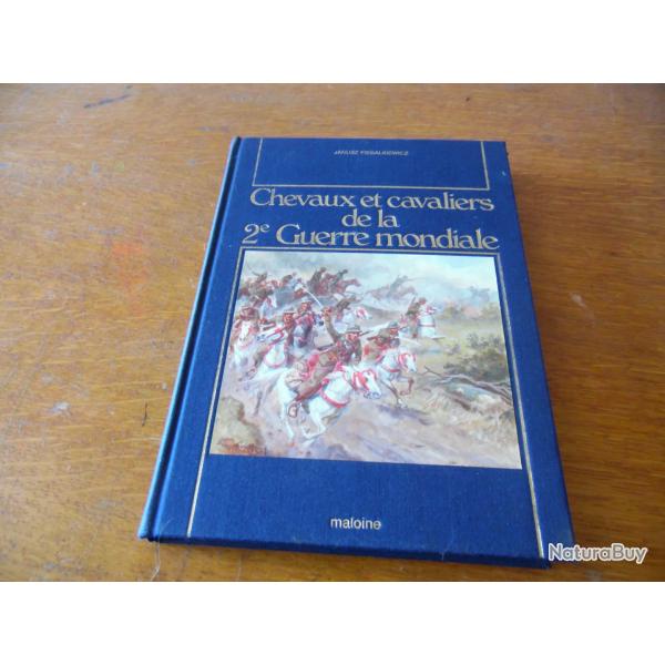 CHEVAUX ET CAVALIERS  DE LA 2 me GUERRE MONDIALE