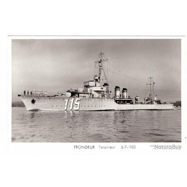 CPA - Marine Militaire - FRONDEUR TORPILLEUR 5-7-1932 - N1522