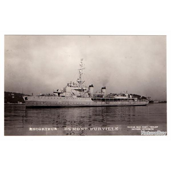 CPA - Marine Militaire -ESCORTEUR DUMONT D'URVILLE - N1513