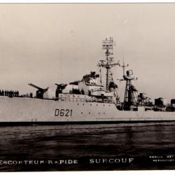CPA - Marine Militaire -ESCORTEUR RAPIDE SURCOUF- N°1509