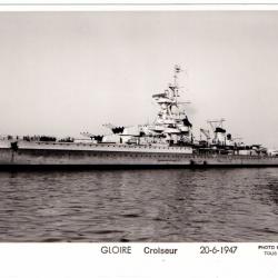 CPA - Marine Militaire -GLOIRE Croiseur 20-6-1947 N°1534