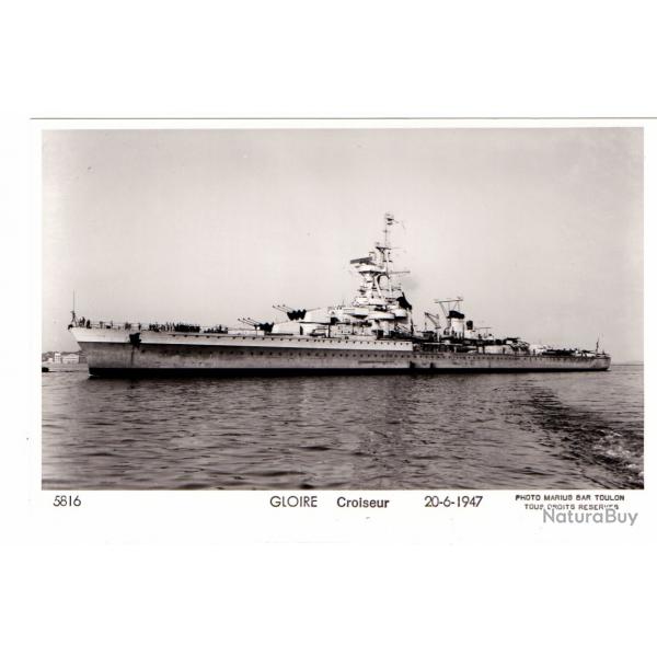 CPA - Marine Militaire -GLOIRE Croiseur 20-6-1947 N1534