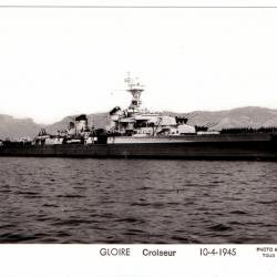 CPA - Marine Militaire -GLOIRE Croiseur 10-4-1945 N°1534