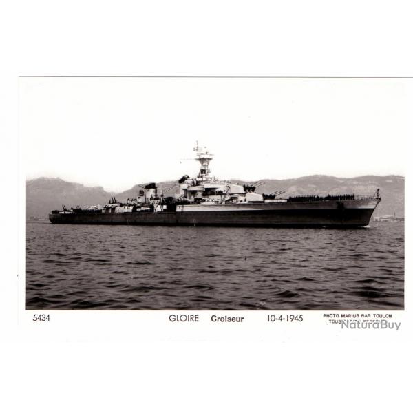 CPA - Marine Militaire -GLOIRE Croiseur 10-4-1945 N1534