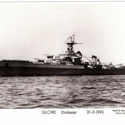 CPA - Marine Militaire -GLOIRE Croiseur 31-3-1945 N°1527