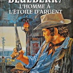 L'homme à l'étoile d'argent - Blueberry - Tome 6