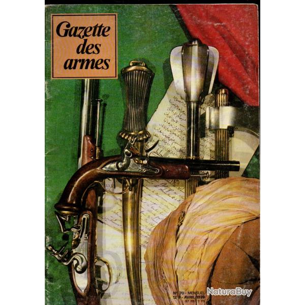 gazette des armes 70 pulemet kalaschnikov mod.1970, colt  flchettes, armes  feu mamelouks,