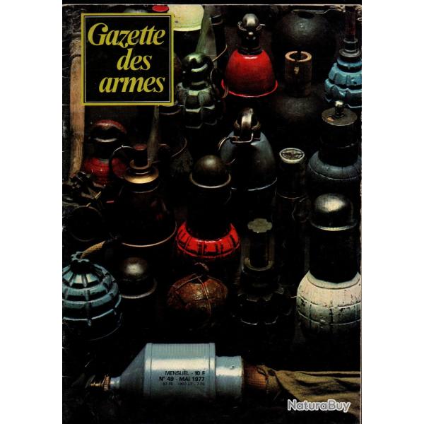 gazette des armes 49, canon pom-pom, fusil de marine 1777, l'ingram, dan wesson mod.15, grenades
