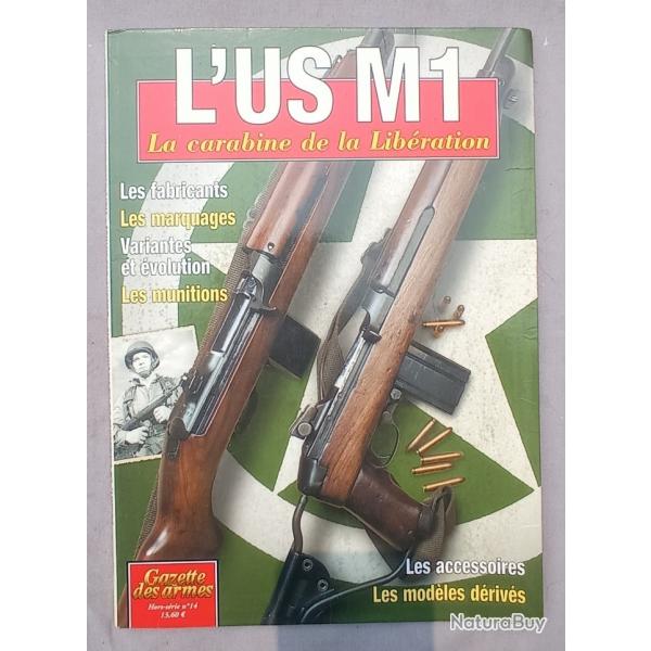 L'USM1, LA CARABINE DE LA LIBERATION HS N14