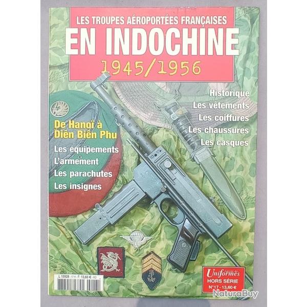Les Troupes Aroportes Franaises  EN INDOCHINE 1945/1956 HS N17