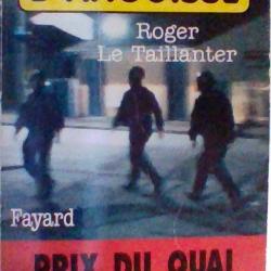 Heures d'angoisse par Roger Le Taillanter - Fayard -