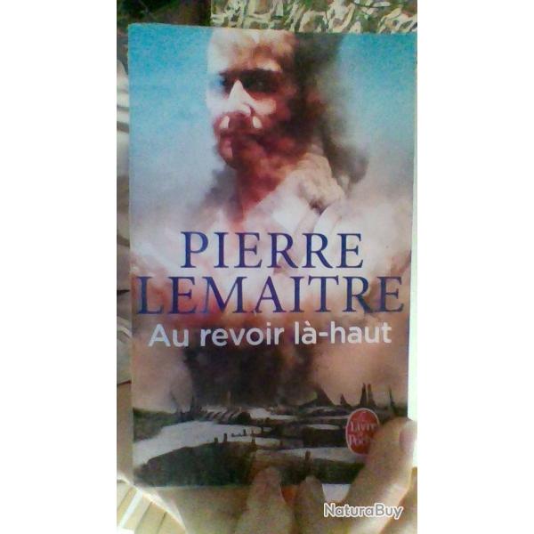 Au revoir la haut par Pierre Lemaitre - Le livre de poche -