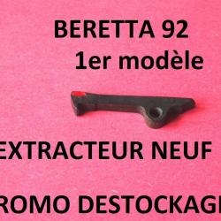 extracteur NEUF pistolet BERETTA 92 1er modèle à 10.00 Euros !!!!!!! - VENDU PAR JEPERCUTE (HU484)