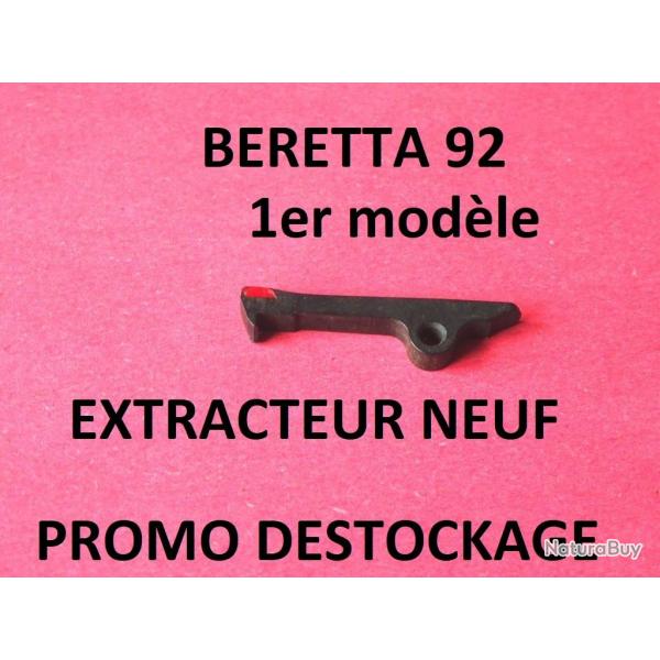 extracteur NEUF pistolet BERETTA 92 1er modle  10.00 Euros !!!!!!! - VENDU PAR JEPERCUTE (HU484)