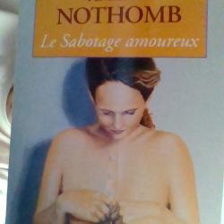 Le sabotage amoureux par Amélie Nothomb - Le livre de poche -