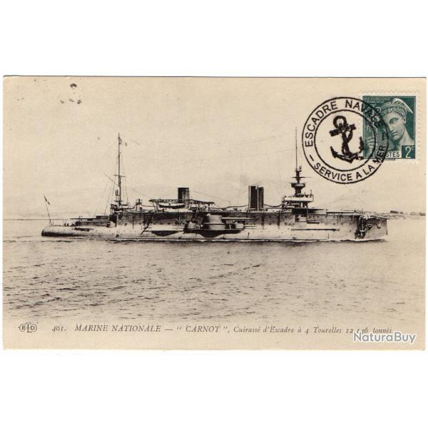 CPA - Marine NATIONALE -" CARNOT " Cuirasse d'Escadre a 4 tourelles  N1573