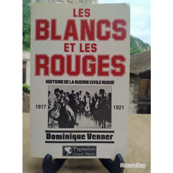 Premire Guerre Mondiale Venner Les Blancs et les Rouges Russie