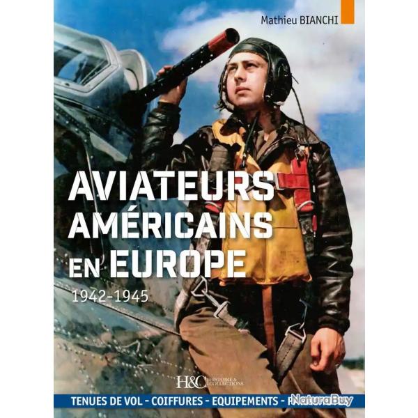 AVIATEURS AMRICAINS EN EUROPE (1942-1945)