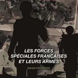 LES FORCES SPÉCIALES FRANÇAISES ET LEURS ARMES
