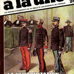 à la une sans les journaux , la réhabilitation de dreyfus fascicule uniquement 24 de la collection