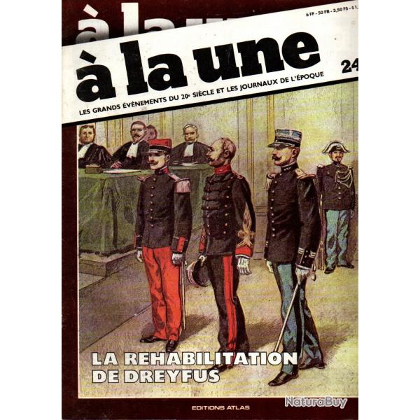 la une sans les journaux , la rhabilitation de dreyfus fascicule uniquement 24 de la collection