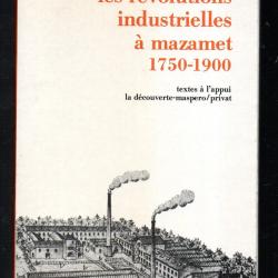 les révolutions industrielles à mazamet 1750-1900 de rémy cazals