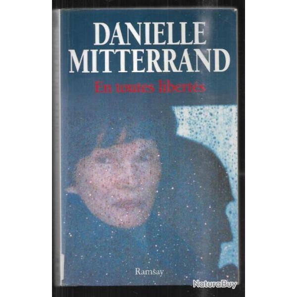 en toutes liberts  par danielle mitterrand buffet