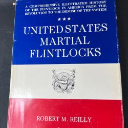 LIVRE « UNITED STATES MARTIAL FLINTLOCKS » by REILLY