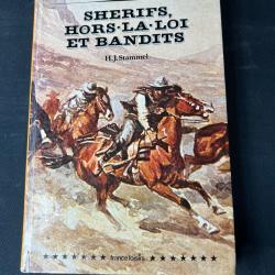LIVRE « SHÉRIFS, HORS LA LOI ET BANDITS » par Stammel