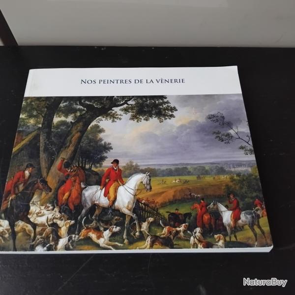 Livre " Nos peintres de la vnerie "