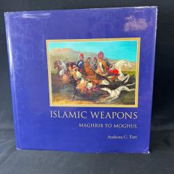 LIVRE « ISLAMIC WEAPONS MAGHRIB TO MOGHUL » by TIRRI