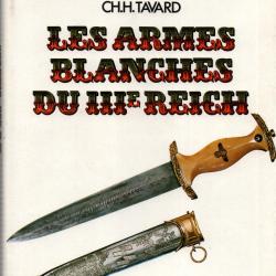 LES ARMES BLANCHES DU IIIe REICH NSDAP ARMEE WEHRMACHT LUFTWAFFE KRIEGSMARINE PARTI PAR D. VENNER
