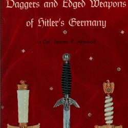 THE DAGGERS AND EDGED WEAPONS HITLER'S GERMANY DAGUE ALLEMANDE 1933 1945 NSDAP PARTI ARMEE WEHRMACHT