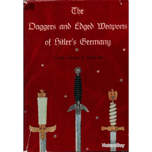 THE DAGGERS AND EDGED WEAPONS HITLER'S GERMANY DAGUE ALLEMANDE 1933 1945 NSDAP PARTI ARMEE WEHRMACHT