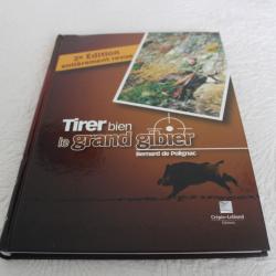 Tirer bien le grand gibier