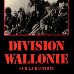 Division Wallonie: Sur la Baltique 1944-1945