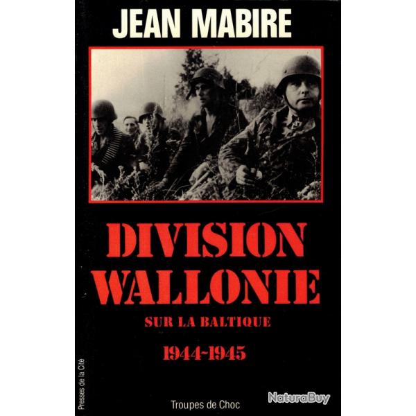 Division Wallonie: Sur la Baltique 1944-1945