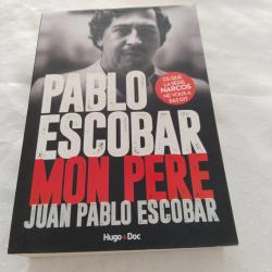 Pablo Escobar mon père.juan Pablo Escobar