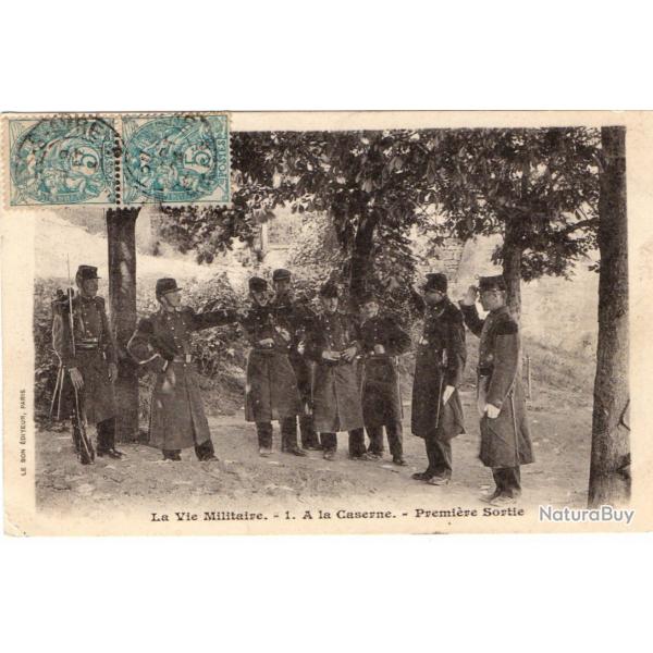 CPA - La Vie Militaire - 1 . A La Caserne.Premire Sortie  -N1725