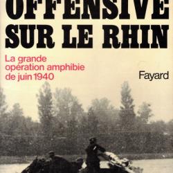 Histoire de la ligne Maginot (III): Offensive sur le Rhin