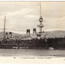 CPA- Marine Militaire  - " Le Dupetit Thouars  " Croiseur Cuirasse d N°1794