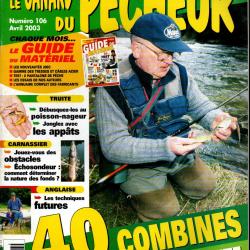 le canard du pecheur 106, 40 combines pour la truite, carnassiers creusez le fond, courses d'obstacl