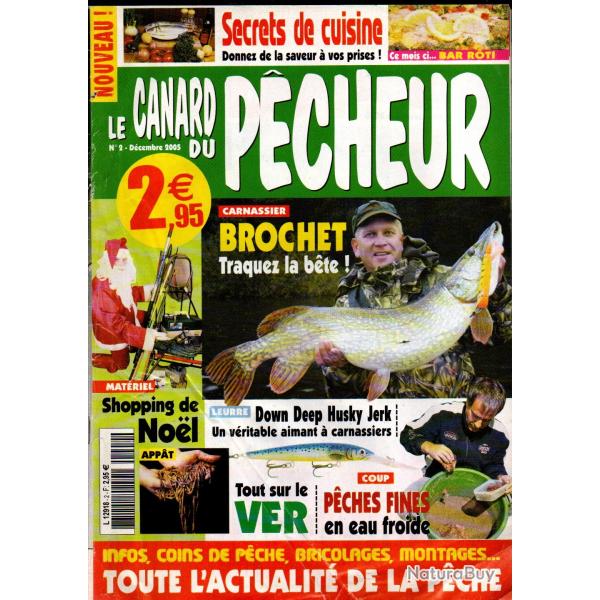 le canard du pecheur 2 brochet , tout sur le ver, leurre, d-rig, truite arc en ciel, flotteur effil