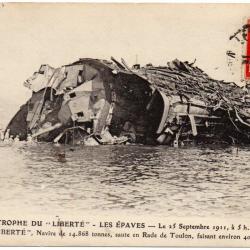 CPA - Marine Militaire -CATASTROPHE DU CUIRASSE LIBERTE EN 1911 LES EPAVES  N°1585