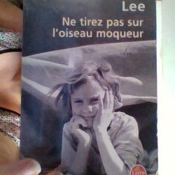 Ne tirez pas sur l'oiseau moqueur par Harper Lee - le livre de poche -