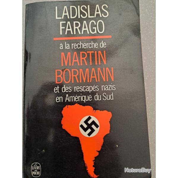 LIVRE POCHE A la recherche de MARTIN BORMANN nazi camp concentration LADISLAS FARAGO MILITARIA WW2