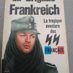 LIVRE POCHE LA brigade FRANKREICH SS FRANCAIS Jean MABIRE MILITARIA WW2