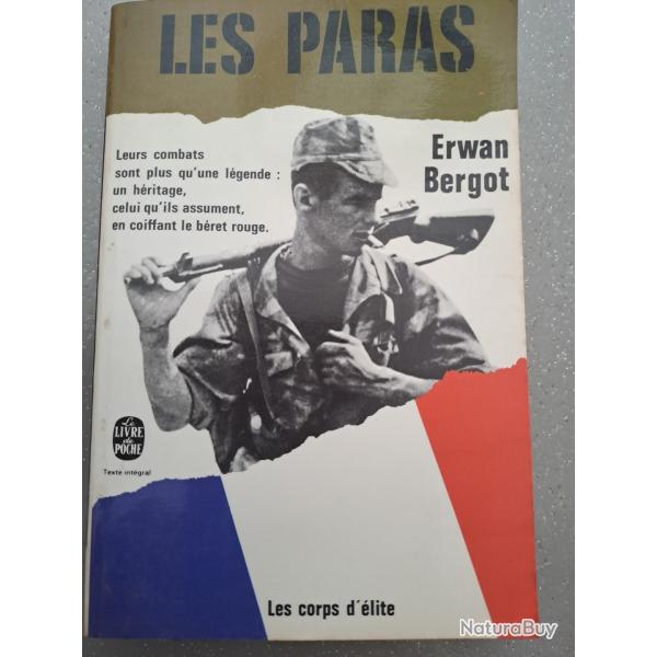 livre ERWAN BERGOT Les paras CORPS ELITE PARACHUTISTE BERET ROUGE